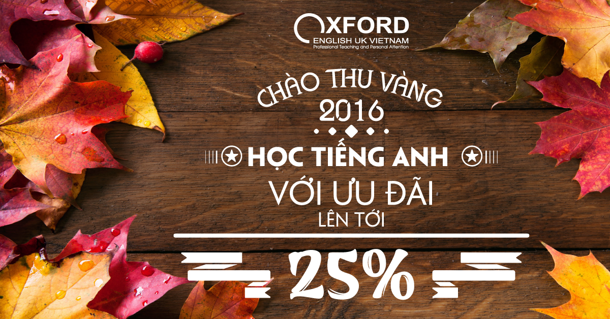 Chào thu vàng 2016- Ưu đãi học tiếng Anh giao tiếp tới 25%